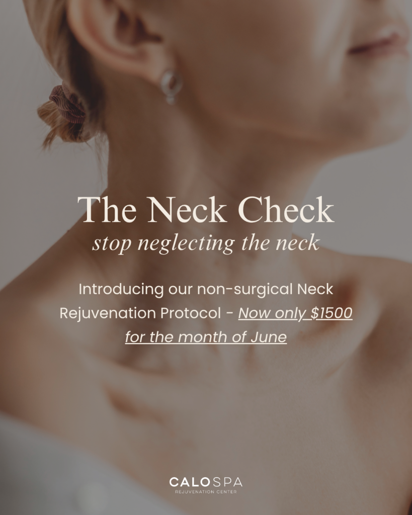 June 2025 neck rejuvenation special - The Neck Check nonsurgical neck rejuvenation protocol - only $1500 for the month of June (offer valid through 6/30/25)